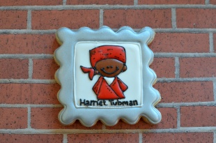 Harriet Tubman ~ Not Your Everyday Cookie